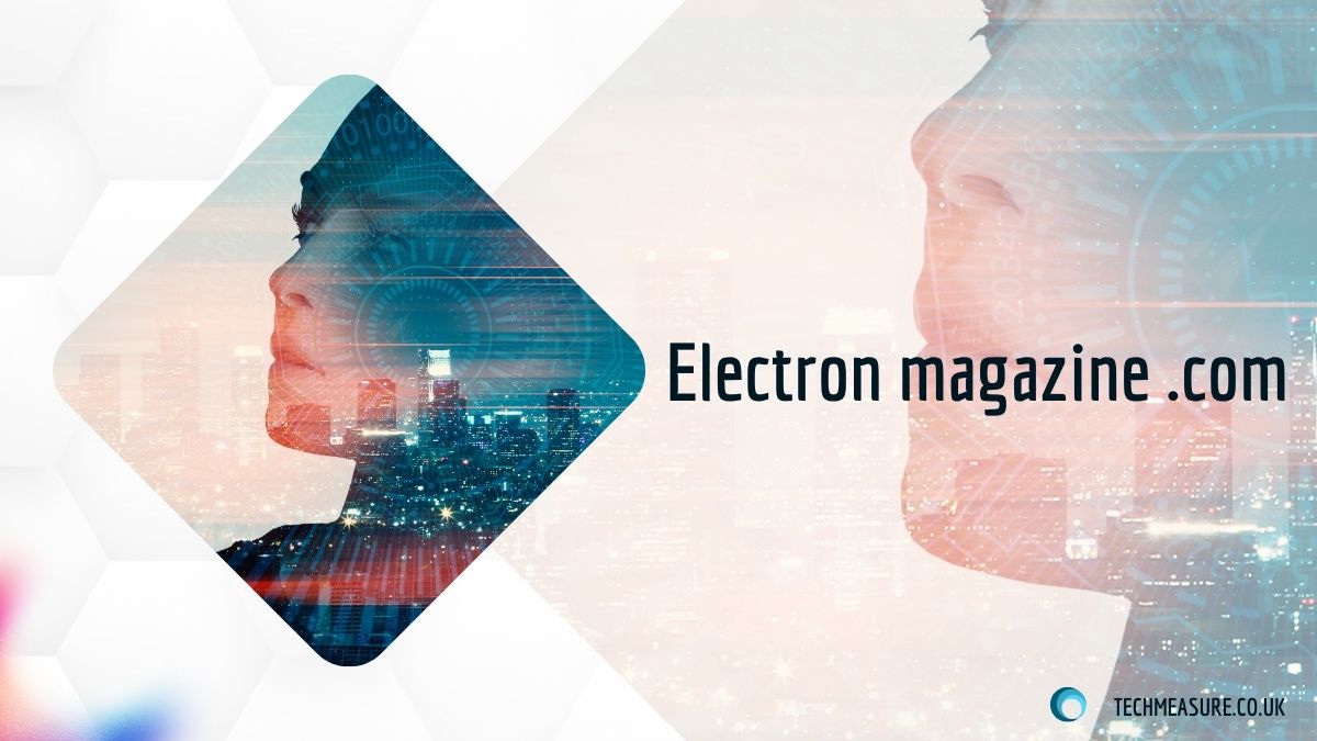 Electron Magazine.com